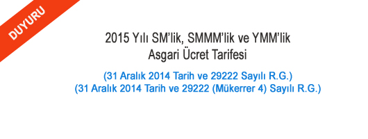 2015 Yılı SM'lik, SMMM'lik ve YMM'lik Asgari Ücret Tarifesi