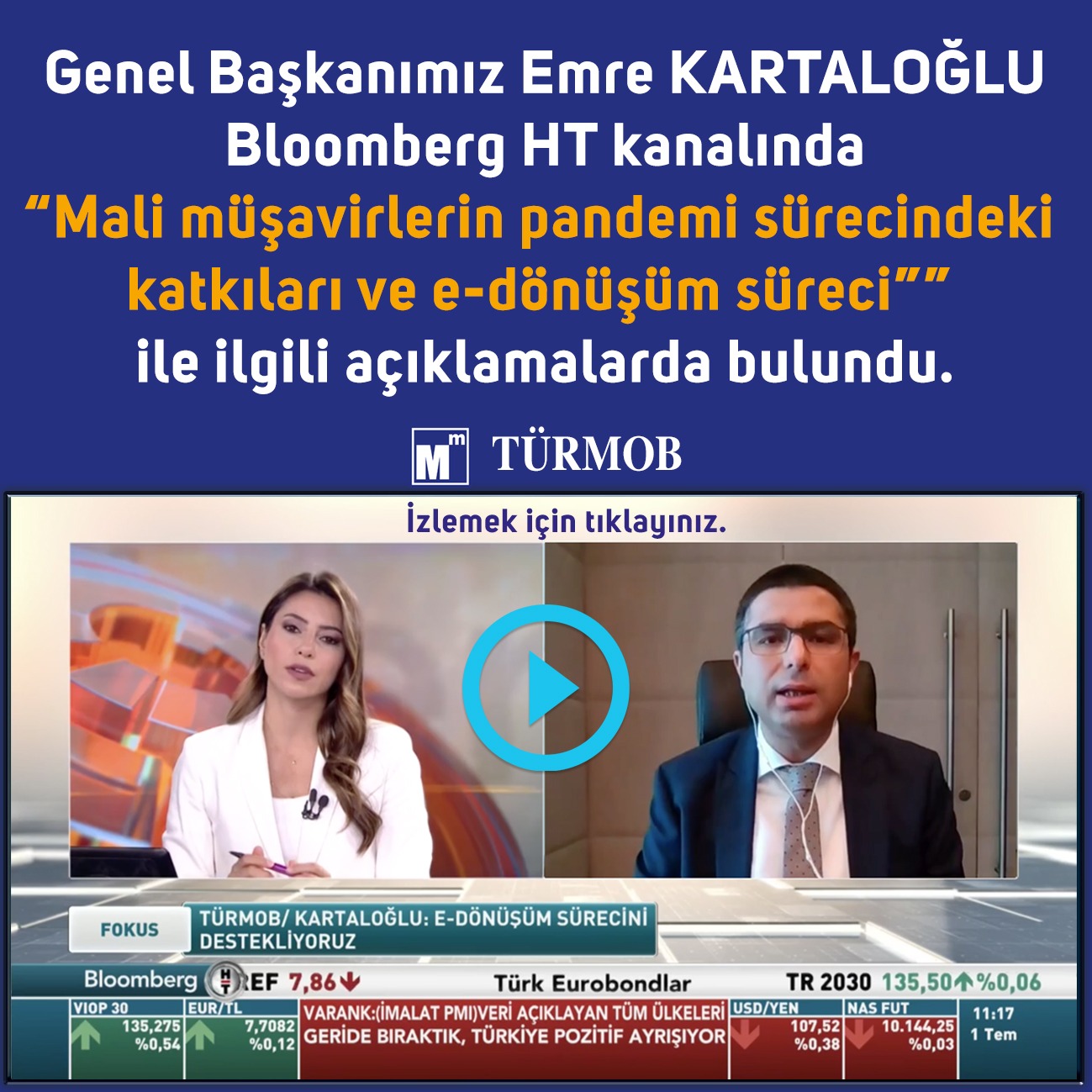 Genel Başkanımız Bloomberg HT kanalında “Mali müşavirlerin pandemi sürecindeki katkıları ve e-Dönüşüm süreci” ile ilgili açıklamalarda bulundu.