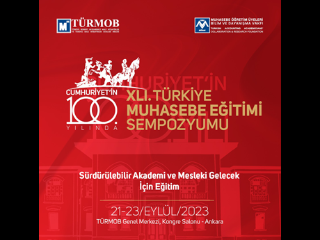 41. Türkiye Muhasebe Eğitimi Sempozyumu Açış Konuşmaları