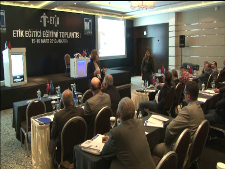 Etik Eğiticileri Eğitimi Toplantısı, 15-16 Mart 2013, Ankara -1