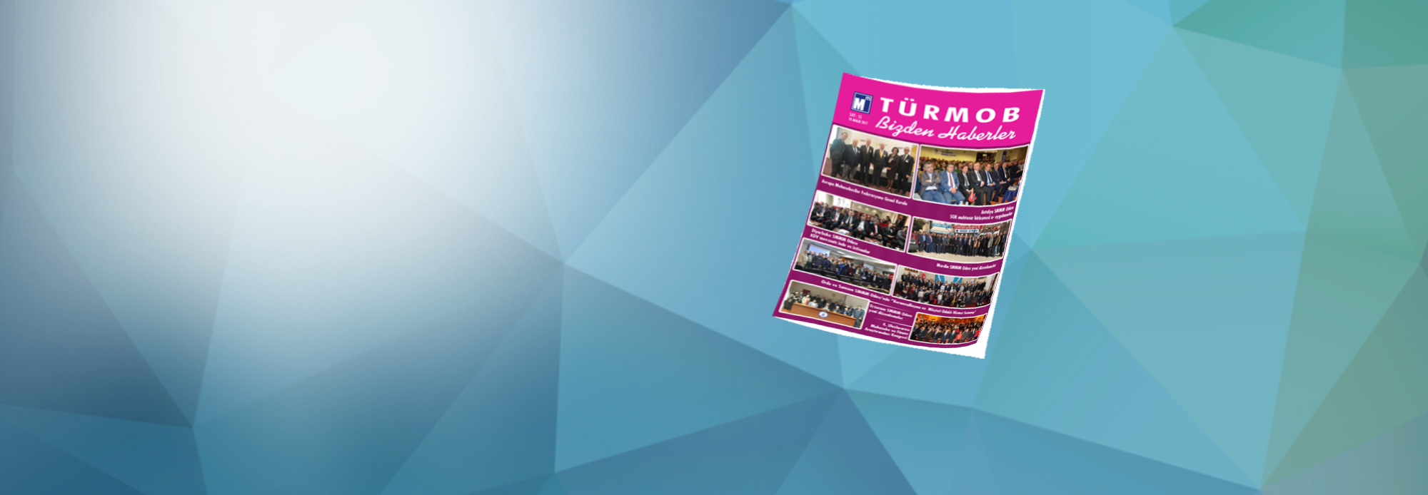 TÜRMOB Bizden Haberler </br>55. Sayısı