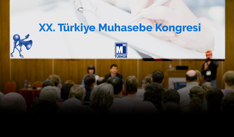 XX. Türkiye Muhasebe Kongresi  Bildiri Çağrısı