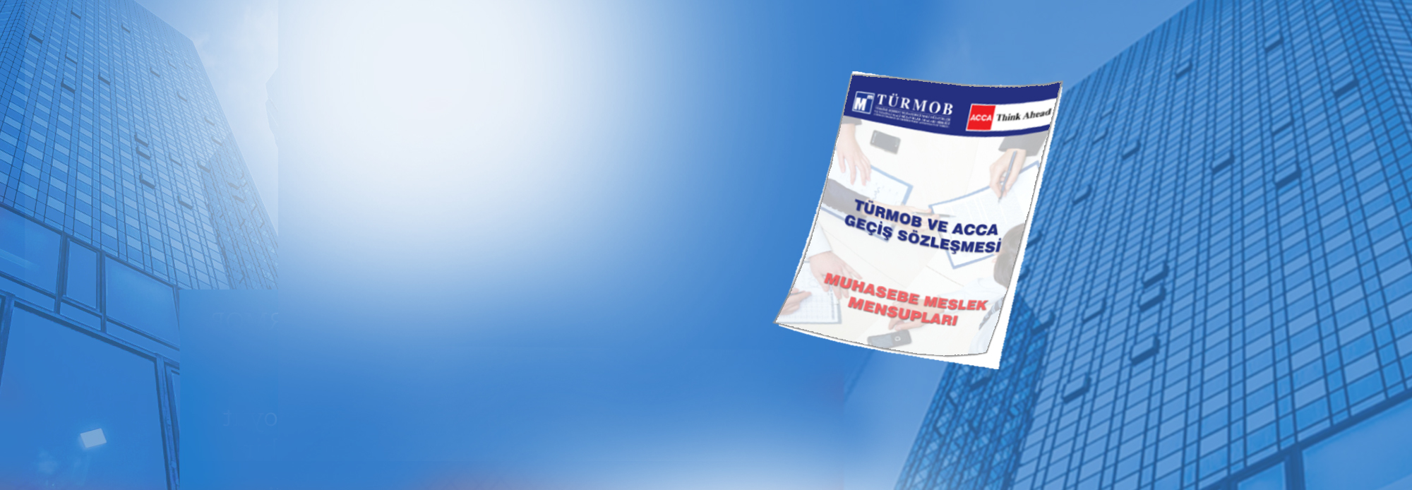 TÜRMOB-ACCA</br>Geçiş Sözleşmesi Ücretsiz Başvuru