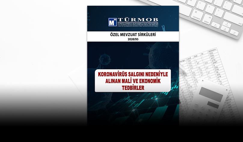 Koronavirüs Salgını Nedeniyle Alınan Mali ve Ekonomik Tedbirler