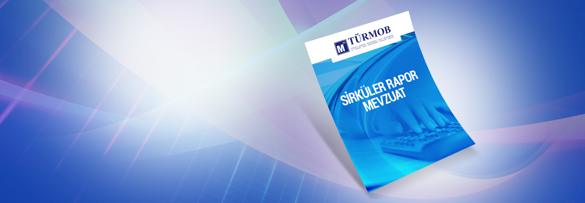 Sirküler Rapor Mevzuat 26.10.2016/128,129