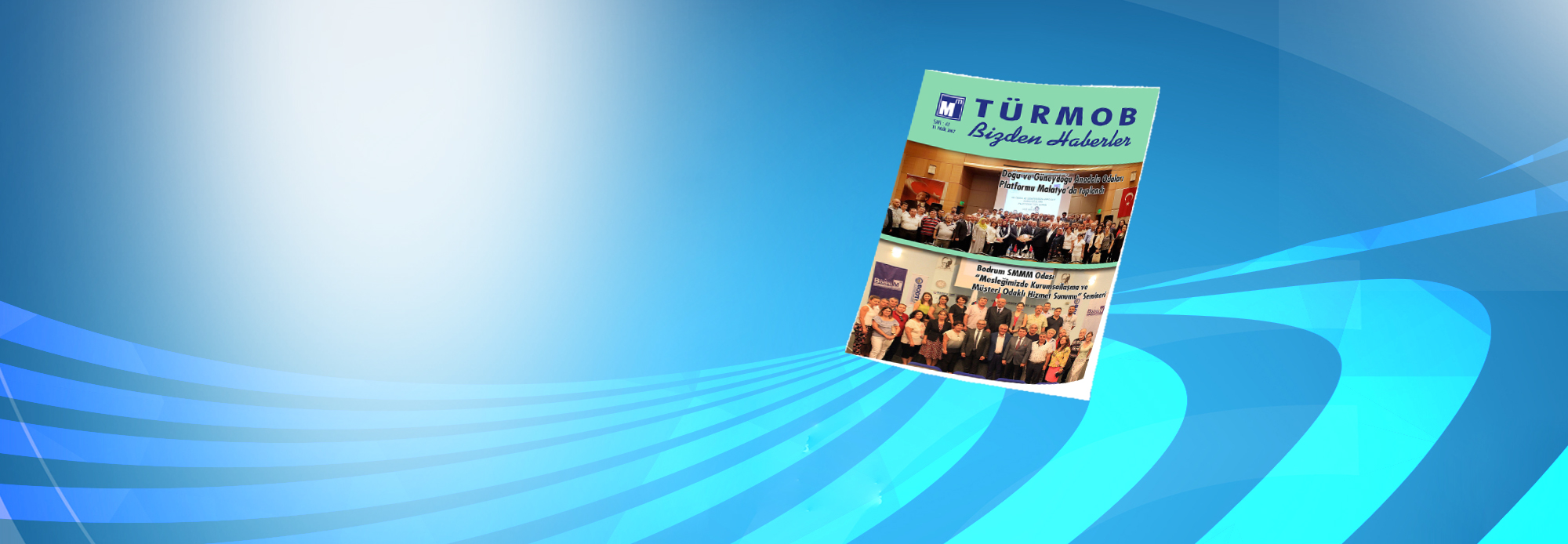 TÜRMOB Bizden Haberler </br>41. Sayısı