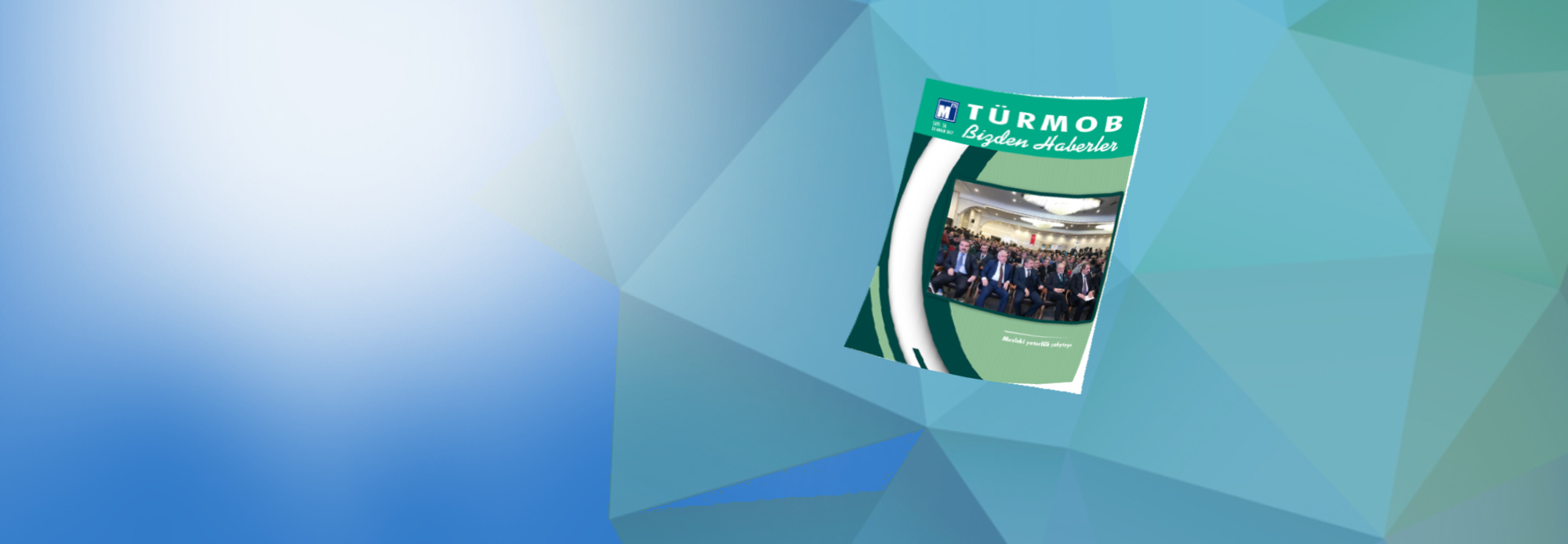 TÜRMOB Bizden Haberler </br>56. Sayısı