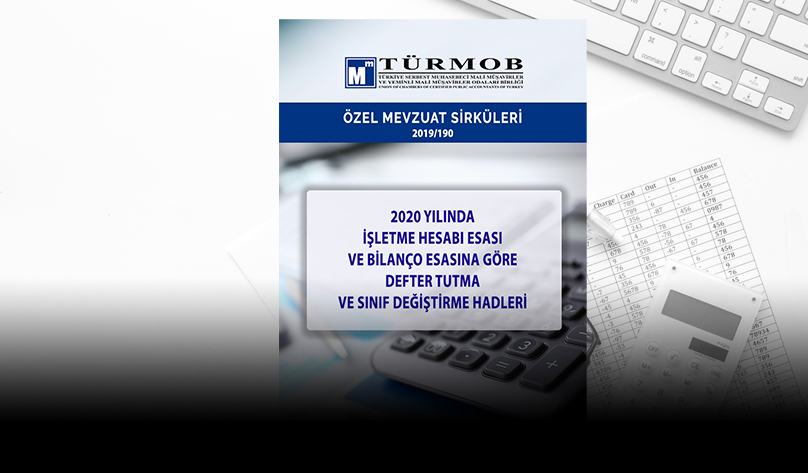 2020 Yılında İşletme Hesabı Esası ve Bilanço Esasına Göre Defter Tutma ve Sınıf Değiştirme Hadleri