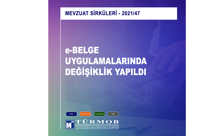 e-Belge Uygulamalarında Değişiklik Yapıldı
