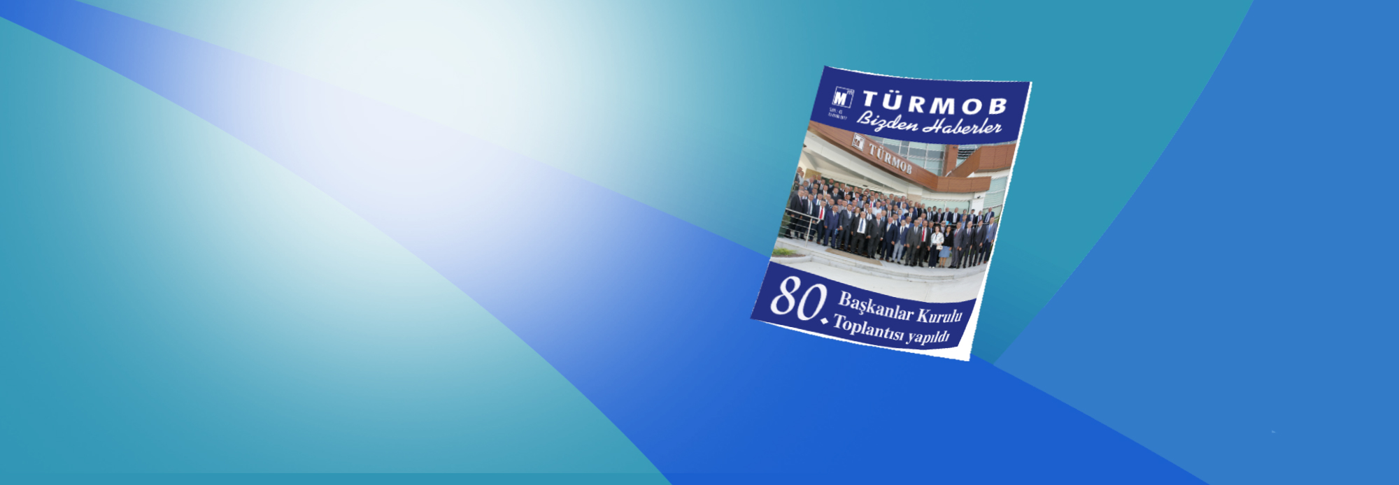 TÜRMOB Bizden Haberler </br>43. Sayısı