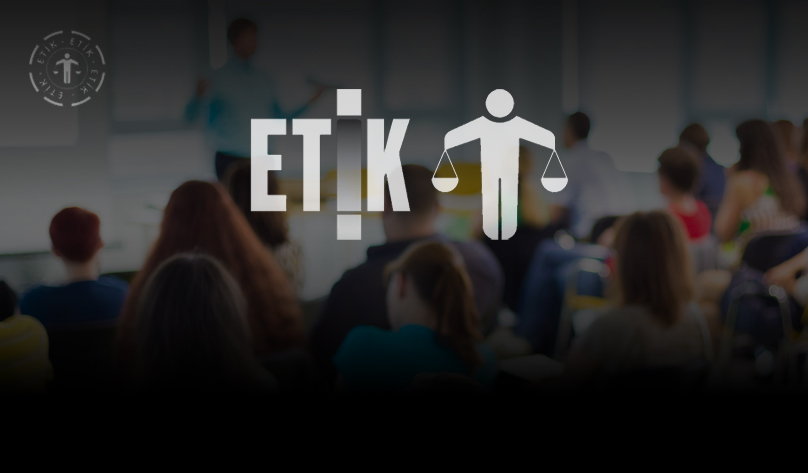 Etik Eğitimi 2018/2. Dönem Başvuruları 01 Ağustos 2018-31 Ağustos 2018  Tarihleri Arasında Yapılabilecektir